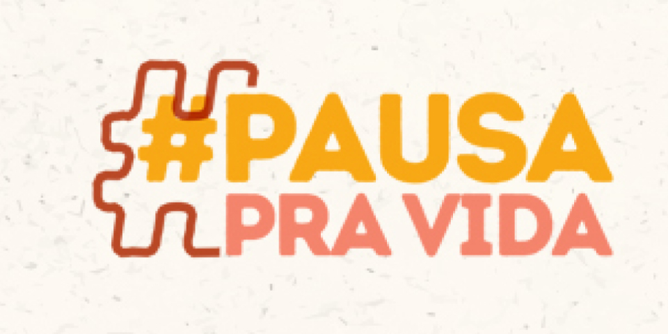 Campanha Pausa pra Vida